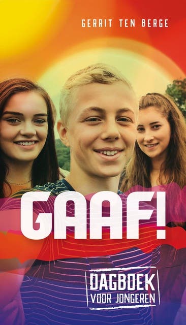 Gaaf!: Dagboek voor tieners – omslag van het luisterboek van Gerrit ten Berge