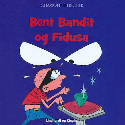 Bent Bandit og Fidusa – omslag til lydbogen af Charlotte Fleischer