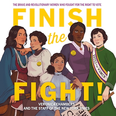 Finish the Fight! – omslag van het luisterboek van Veronica Chambers, The Staff of The New York Times