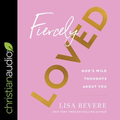 Fiercely Loved – omslag til lydbogen af Lisa Bevere