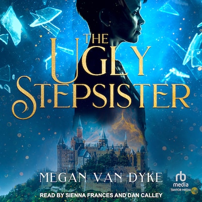 The Ugly Stepsister – omslag til lydbogen af Megan Van Dyke
