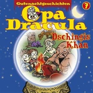 Opa Dracula: Dschingis Khan – okładka audiobooka, autor Moritz Wulf Lange