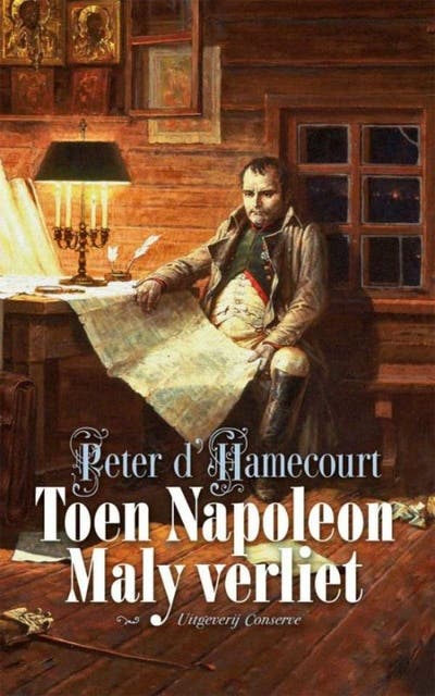 Toen Napoleon Maly verliet: de bewogen geschiedenis van Rusland, verteld door degenen die het hebben meegemaakt. Door voormalig NOS-correspondent Pete – omslag van het luisterboek van Peter d’Hamecourt