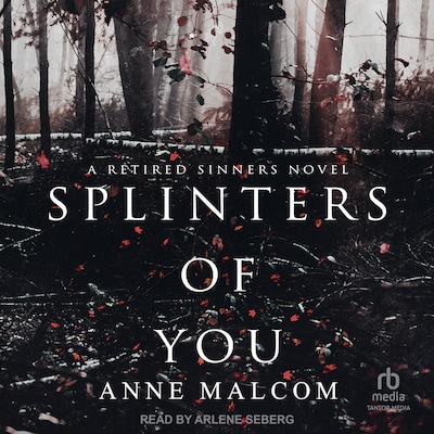 Splinters of You – omslag til lydbogen af Anne Malcom