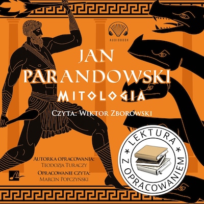 Mitologia.  Lektura z opracowaniem – okładka audiobooka, autor Jan Parandowski, Teodozja Turaczy