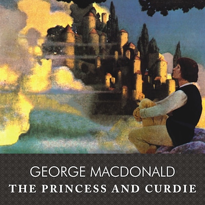The Princess and Curdie, with eBook – omslag til lydbogen af George Macdonald