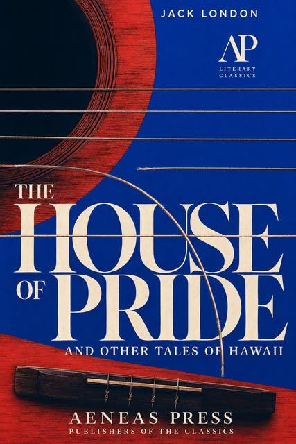 The House of Pride, and Other Tales of Hawaii – omslag til lydbogen af Jack London