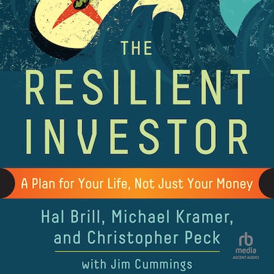 The Resilient Investor – omslag til lydbogen af Hal Brill, Michael Kramer, Christopher Peck