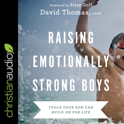 Raising Emotionally Strong Boys – omslag til lydbogen af David Thomas, LMSW