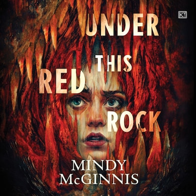 Under This Red Rock – omslag til lydbogen af Mindy McGinnis