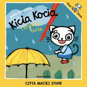 Kicia Kocia i straszna burza – okładka audiobooka, autor Anita Głowińska