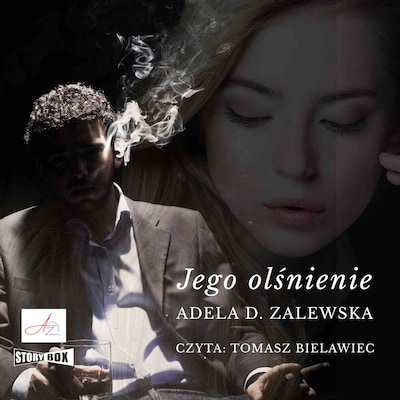 Odkupienie. Tom 1. Jego olśnienie – okładka audiobooka, autor Adela Zalewska