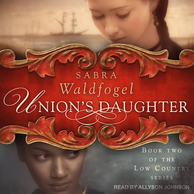 Union's Daughter – omslag til lydbogen af Sabra Waldfogel