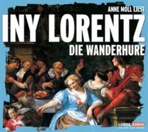 Die Wanderhure – okładka audiobooka, autor Iny Lorentz