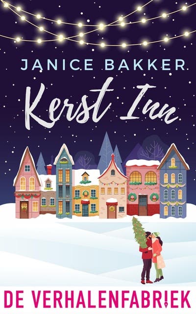 Kerst Inn: Sneeuwvlokken, onverwachte ontmoetingen en de magie van kerst – omslag van het luisterboek van Janice Bakker
