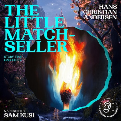 The Little Match-Seller (Story Time, Episode 114) – omslag til lydbogen af Hans Christian Andersen