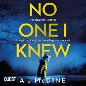 No One I Knew – okładka audiobooka, autor A J McDine