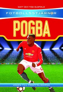 Fotbollsstjärnor: Pogba – omslag till ljudboken av Matt Oldfield,Tom Oldfield