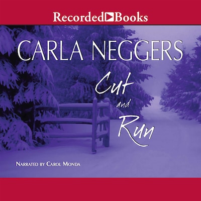Cut and Run – omslag til lydbogen af Carla Neggers