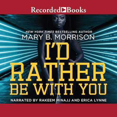 I'd Rather Be With You – omslag til lydbogen af Mary B. Morrison