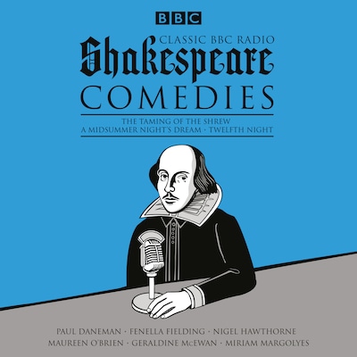 Classic BBC Radio Shakespeare: Comedies – omslag til lydbogen af William Shakespeare