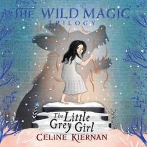 The Little Grey Girl – okładka audiobooka, autor Celine Kiernan