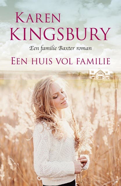 Een huis vol familie: een familie Baxter roman