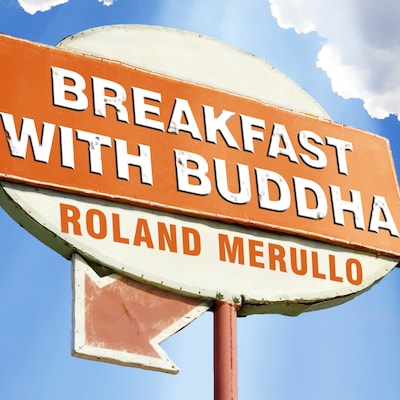 Breakfast with Buddha – omslag til lydbogen af Roland Merullo