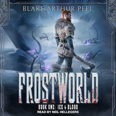 Ice & Blood – omslag til lydbogen af Blake Arthur Peel