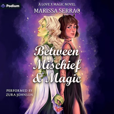 Between Mischief and Magic – omslag til lydbogen af Marissa Serrao
