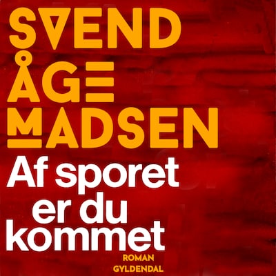 Af sporet er du kommet – omslag til lydbogen af Svend Åge Madsen