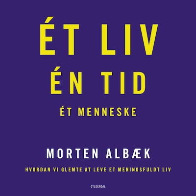 Ét liv Én tid Ét menneske – omslag til lydbogen af Morten Albæk