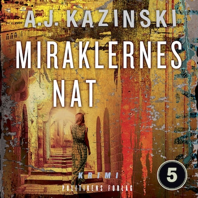 Miraklernes nat – omslag til lydbogen af A.J. Kazinski