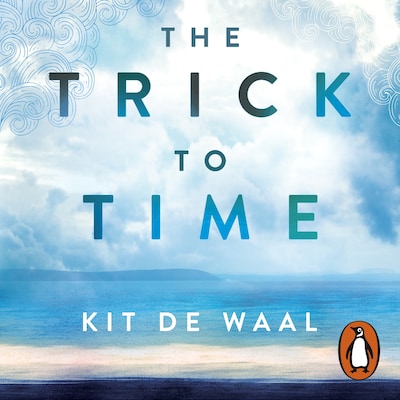 The Trick to Time – omslag til lydbogen af Kit de Waal