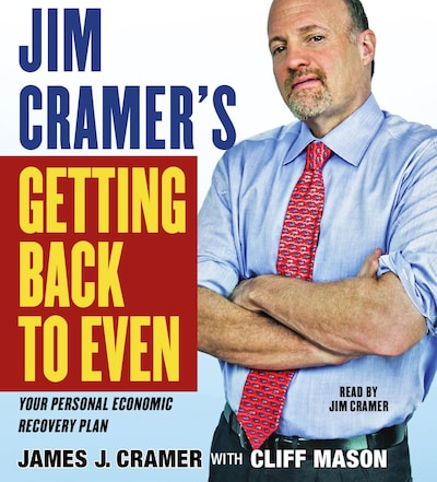 Jim Cramer's Getting Back to Even – omslag til lydbogen af James J. Cramer