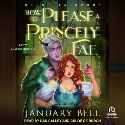 How To Please A Princely Fae – omslag til lydbogen af January Bell