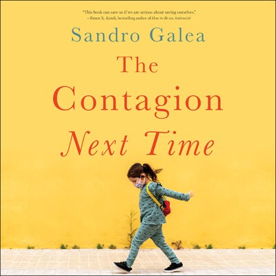 The Contagion Next Time – omslag til lydbogen af Sandro Galea