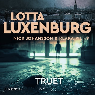 Truet – omslag til lydbogen af Lotta Luxenburg