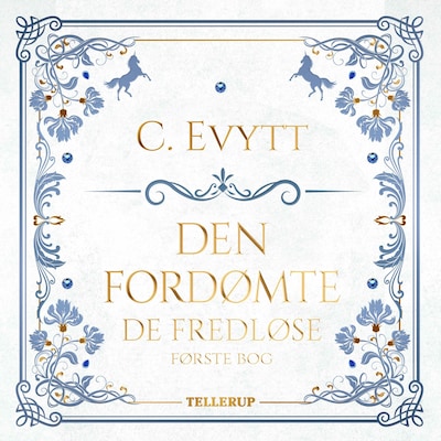 De fredløse #1: Den fordømte – omslag til lydbogen af C. Evytt