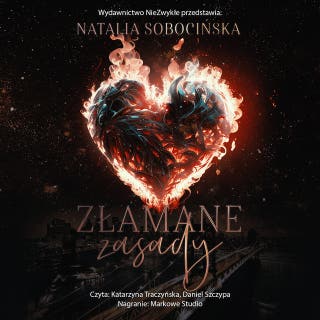 Złamane zasady – okładka audiobooka, autor Natalia Sobocińska