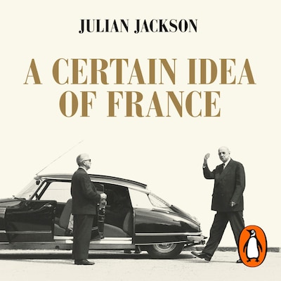 A Certain Idea of France – omslag til lydbogen af Julian Jackson