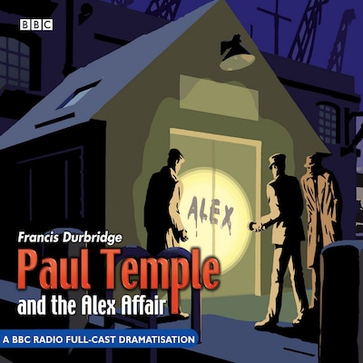Paul Temple And The Alex Affair – omslag til lydbogen af Francis Durbridge