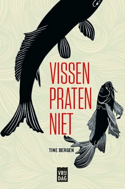 Vissen praten niet – omslag van het luisterboek van Tine Bergen