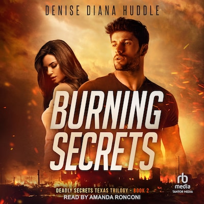Burning Secrets – omslag til lydbogen af Denise Diana Huddle