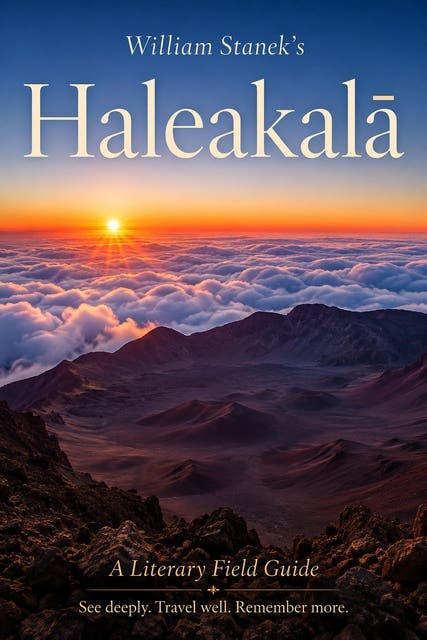 William Stanek's Haleakala: A Literary Field Guide to Haleakala National Park – omslag til lydbogen af The Editors Of Our American National Parks