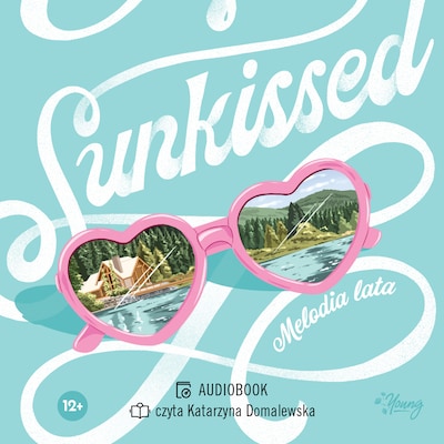 Sunkissed – okładka audiobooka, autor Kasie West