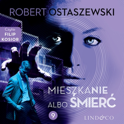 Mieszkanie albo śmierć. Zemsta i Partnerzy (9) – okładka audiobooka, autor Robert Ostaszewski