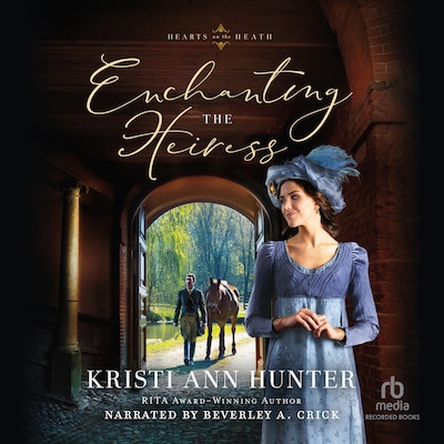 Enchanting the Heiress – omslag til lydbogen af Kristi Ann Hunter