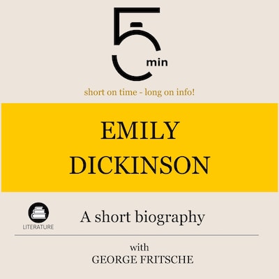 Emily Dickinson: A short biography