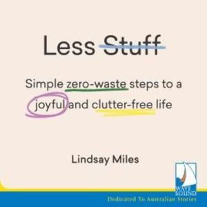 Less Stuff – okładka audiobooka, autor Lindsay Miles